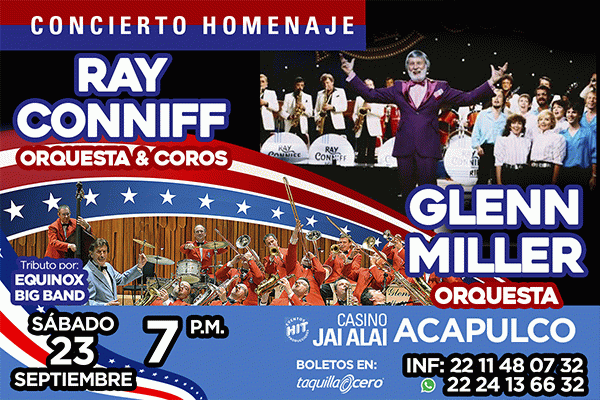 Concierto Homenaje a Ray Conniff y Glenn Miller, Acapulco. CANCELADO